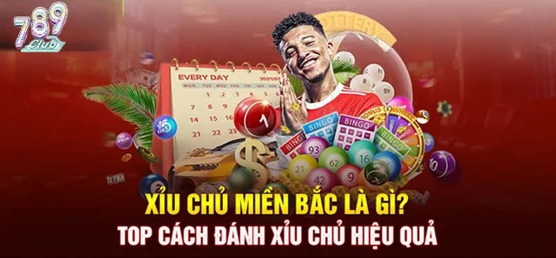 Tổng quan game xỉu chủ miền Bắc 789club