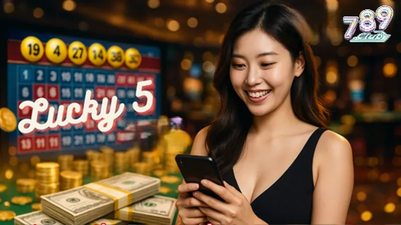 Tổng quan game xổ số lucky 5 789club
